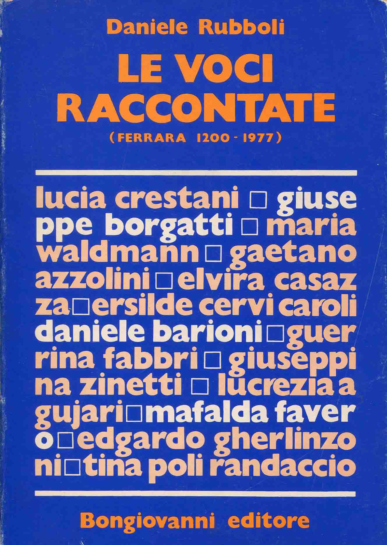 Le voci Raccontate : Ferrara, 1200 - 1977