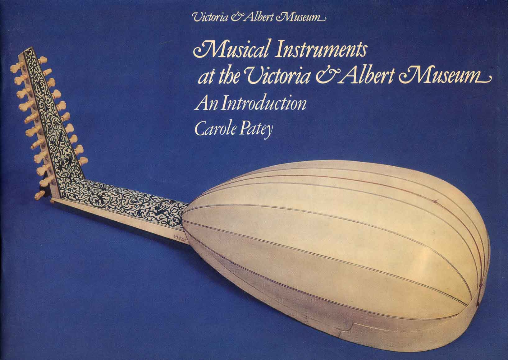 Musical instruments at the Victoria & Albert Museum : an introduction