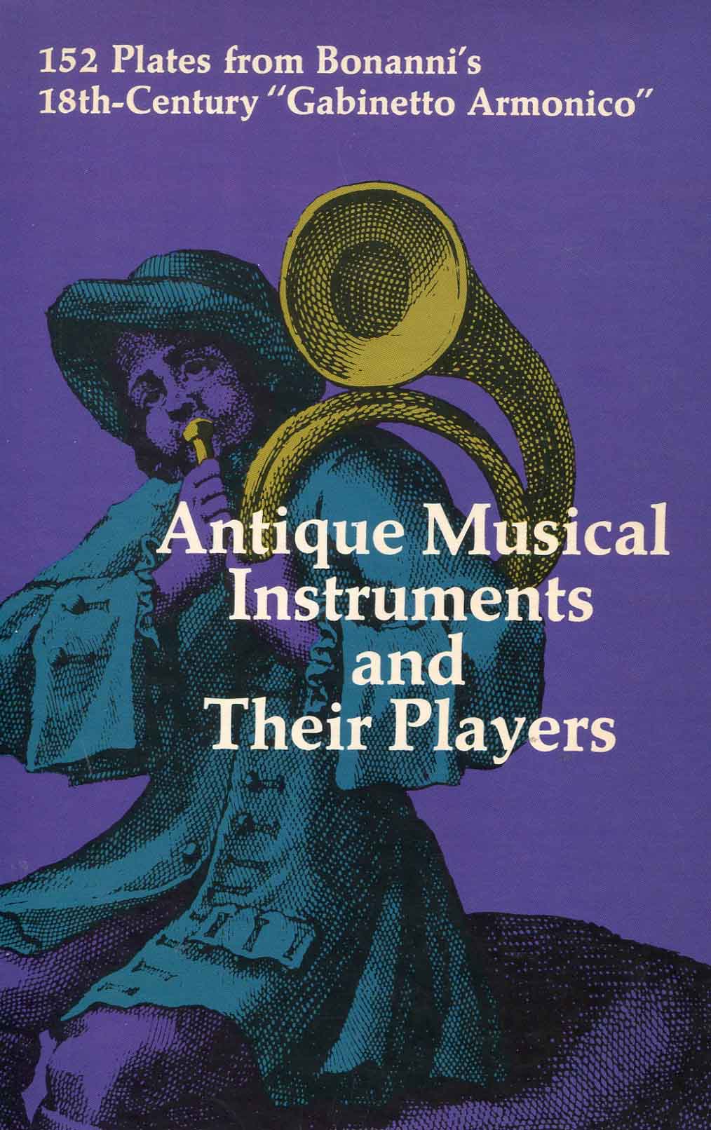 Antique musical instruments and their players : 152 plates from Bonanni