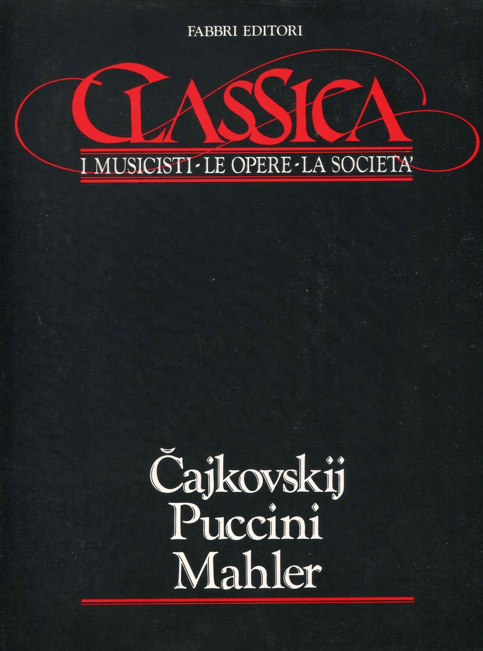 6: Cajkovskij, Puccini, Mahler