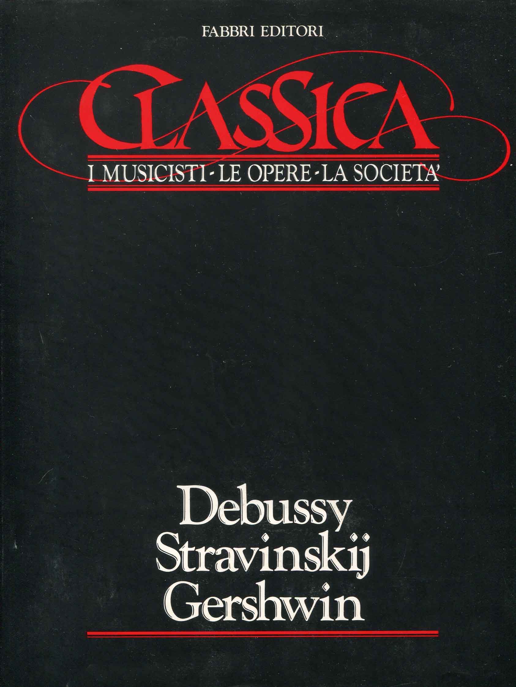 7: Debussy, Stravinskij, Gershwin