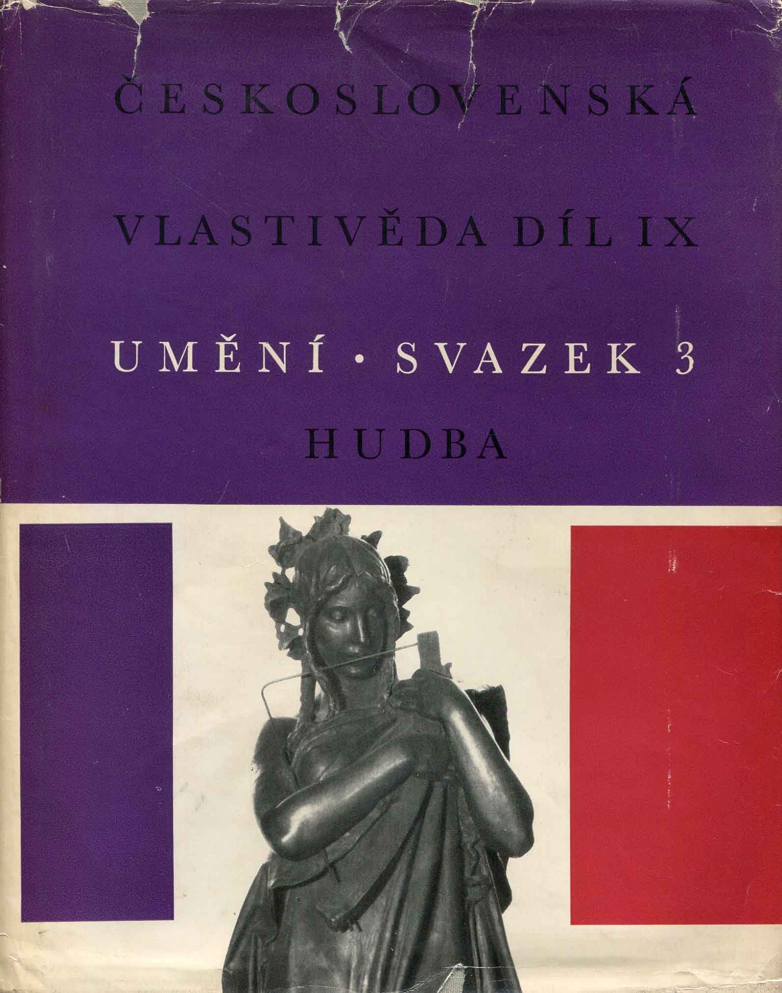 Ceskoslovenska vlastiveda dil 9, Umeni svazek 3, hudba