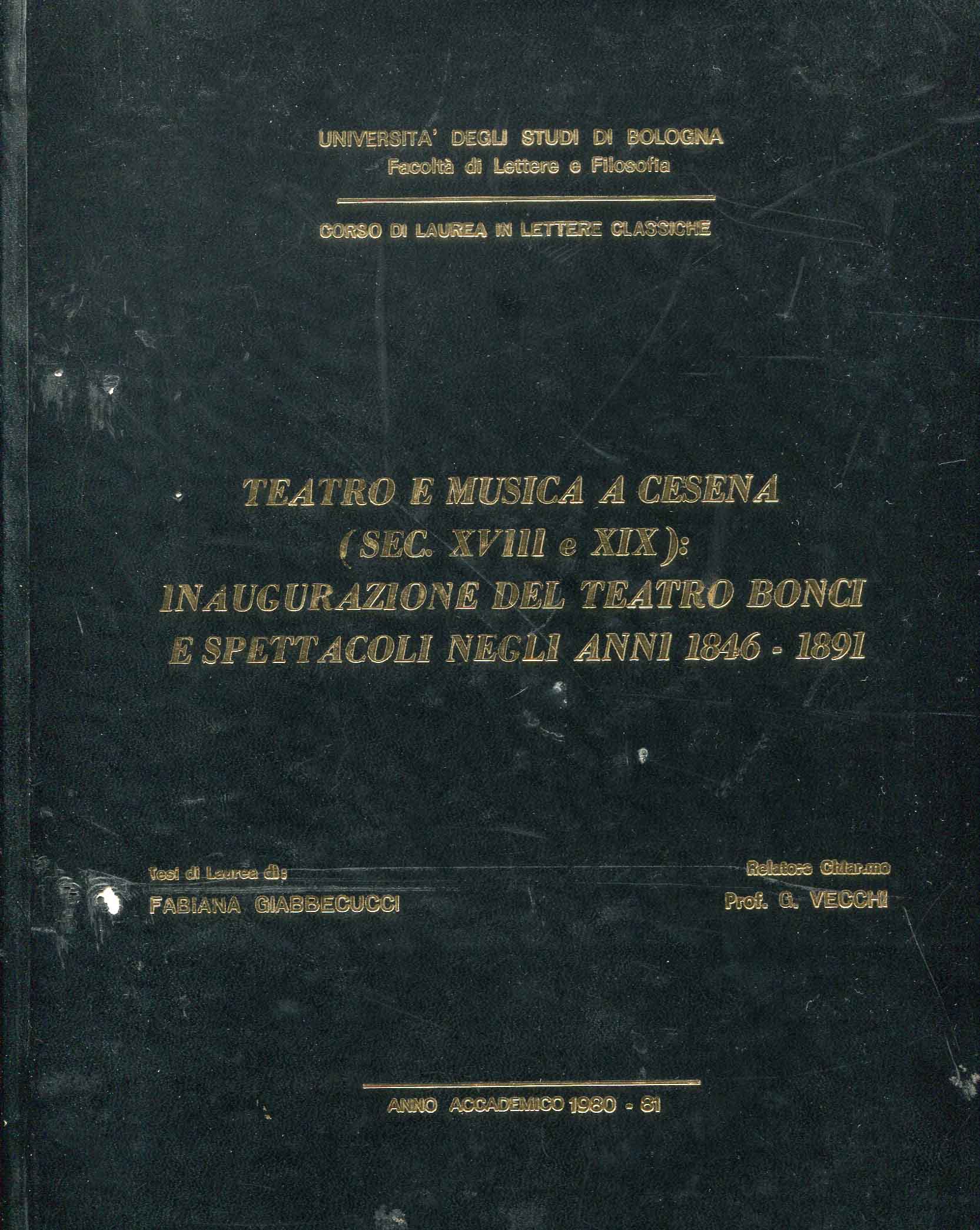 Teatro e musica a Cesena (sec. 18-19.) : inaugurazione del teatro Bonci e spettacoli negli anni 1846-1891