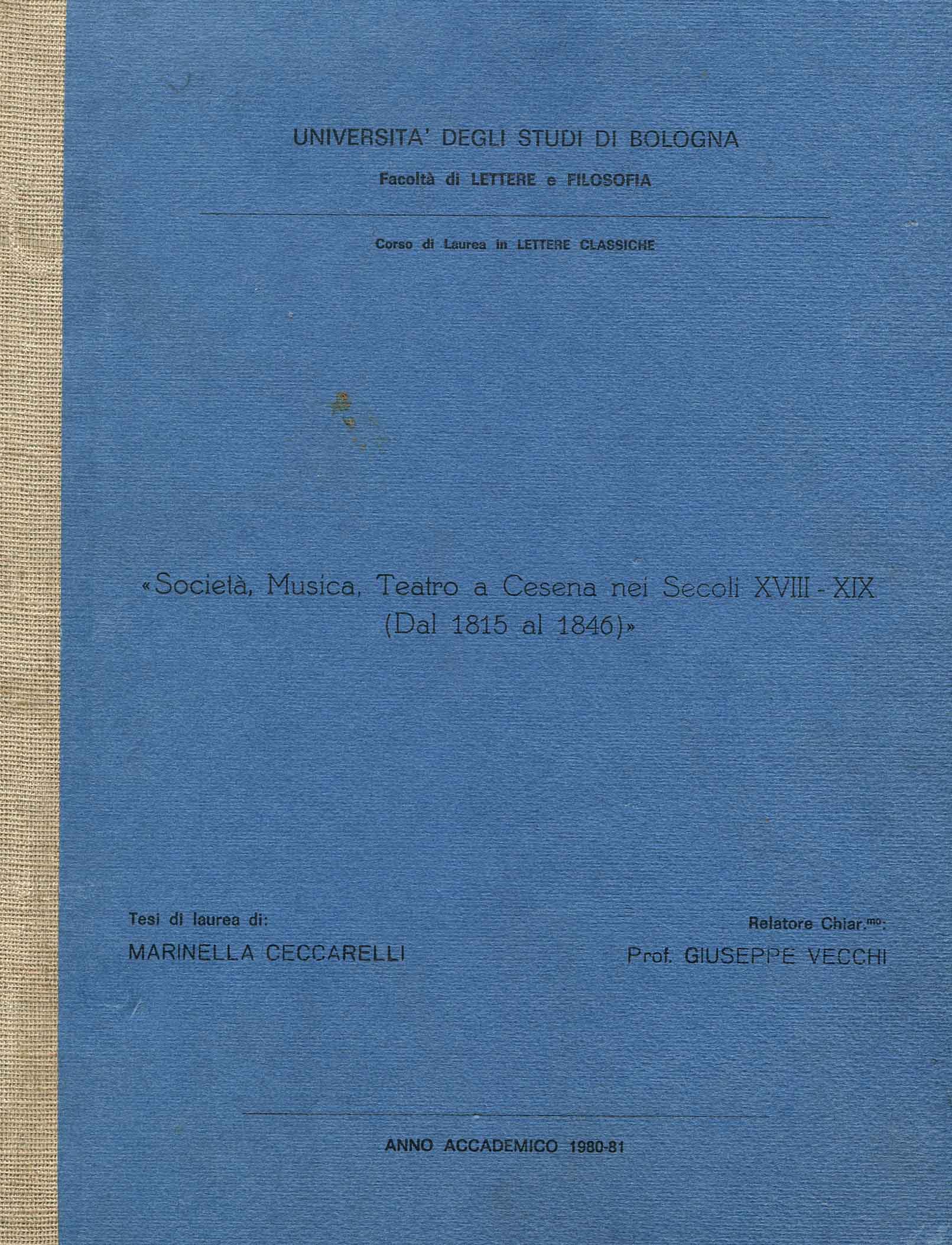 Società, musica, teatro a Cesena nei secoli 18-19. (dal 1815 al 1846)