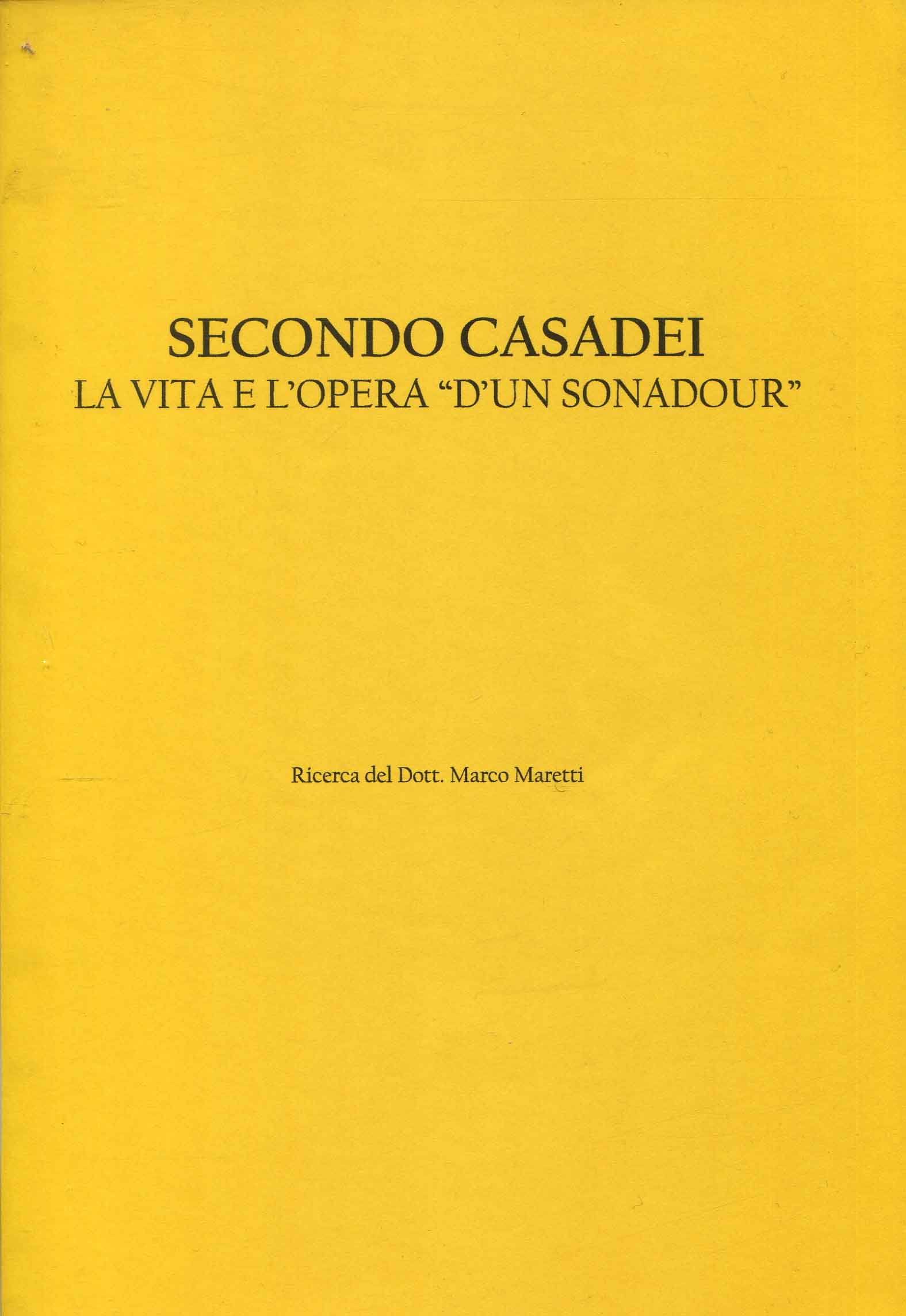 Secondo Casadei : la vita e l