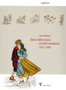 Storia della musica da ballo romagnola 1870-1980